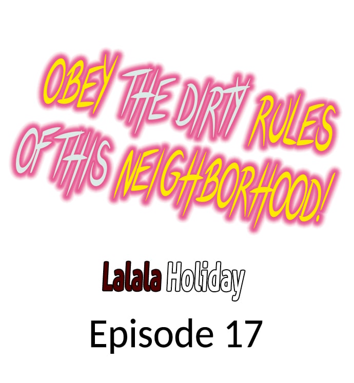 Obey the Dirty Rules of This Neighborhood! Chapter 17 - Page 1