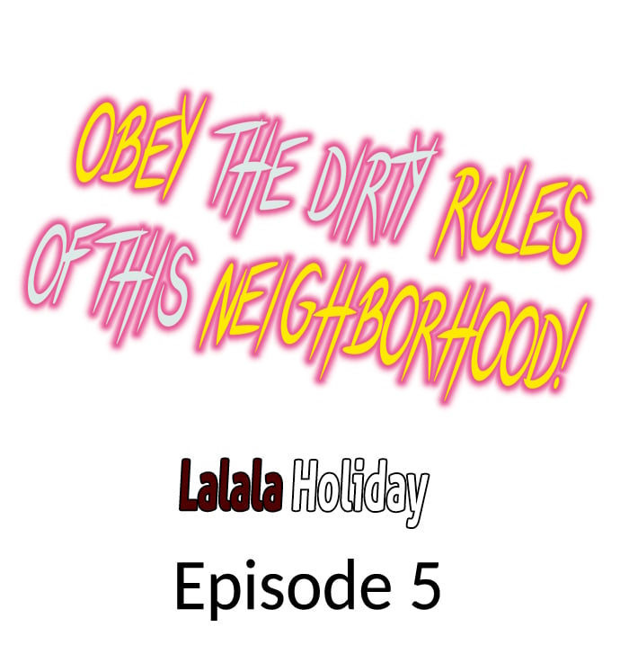 Obey the Dirty Rules of This Neighborhood! Chapter 5 - Page 1